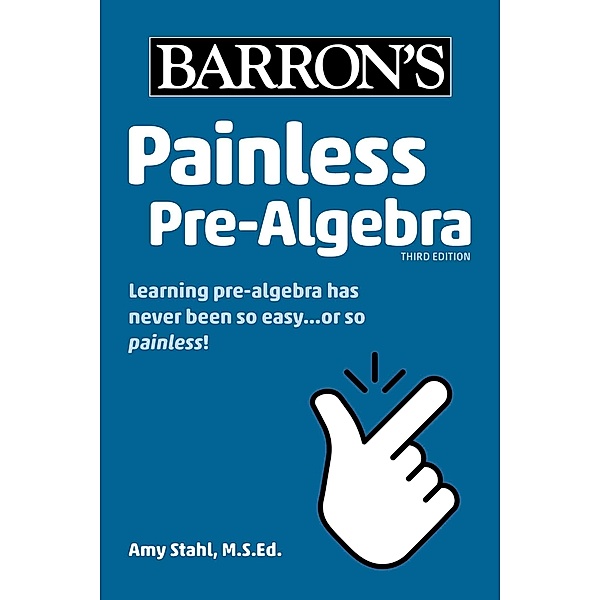 Painless Pre-Algebra, Amy Stahl