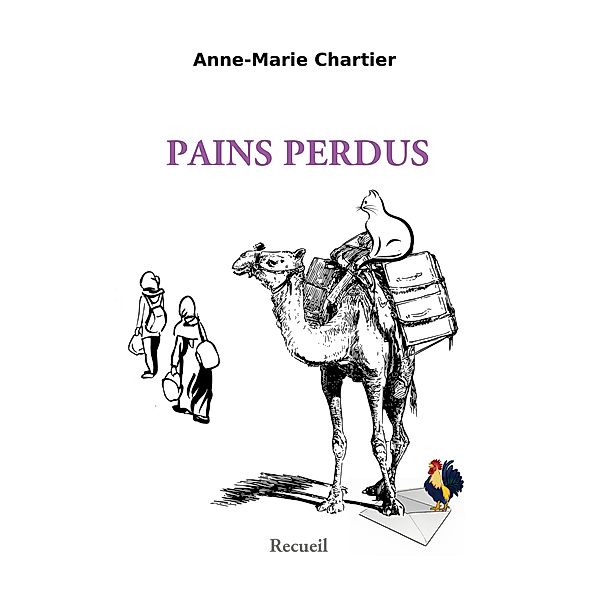 Pains perdus, Anne-Marie Chartier