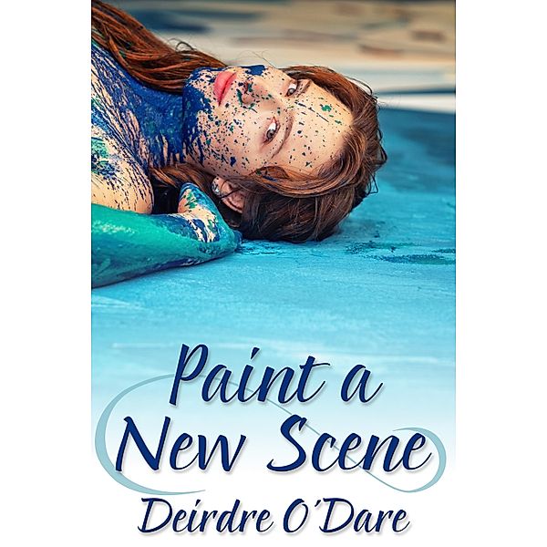 Paint a New Scene, Deirdre O'Dare