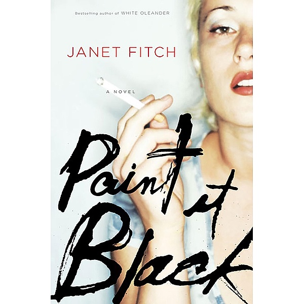Paint It Black, Janet Fitch