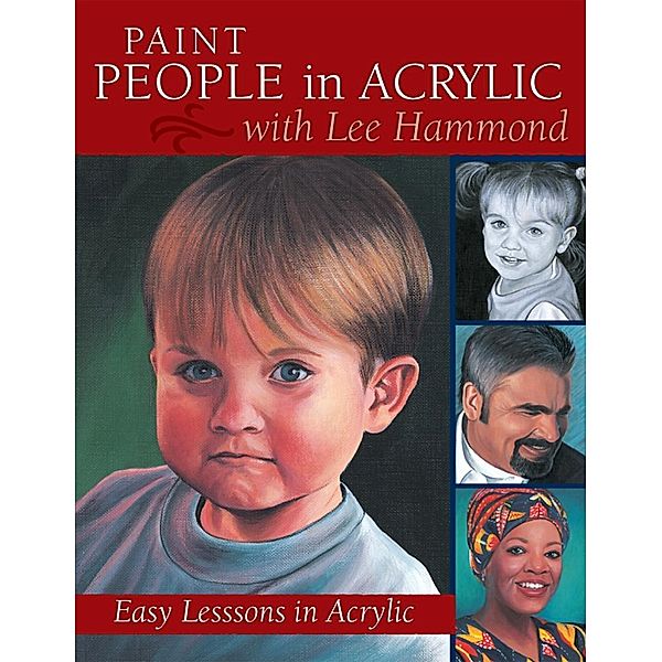 Paint People in Acrylic with Lee Hammond, Lee Hammond