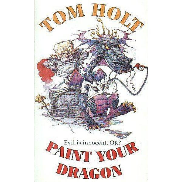 Paint Your Dragon, Tom Holt