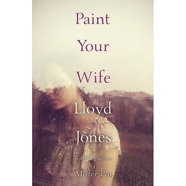 Paint Your Wife, Lloyd Jones