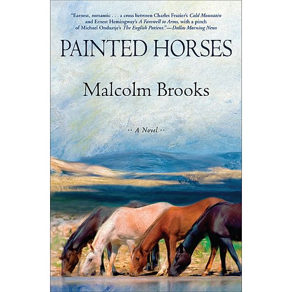 Painted Horses, Malcolm Brooks