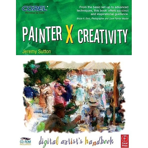 Painter X Creativity, w. CD-ROM, Jeremy Sutton