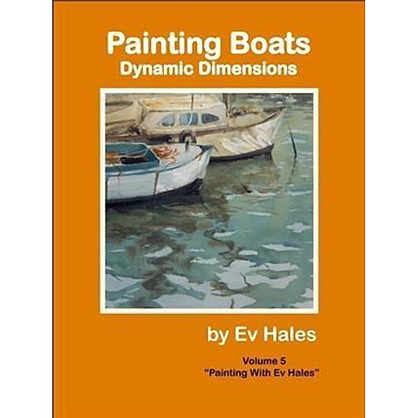 Painting Boats, Ev Hales
