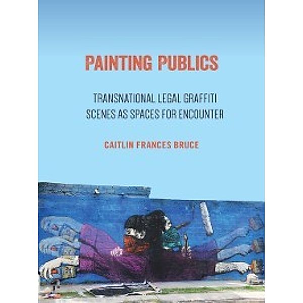 Painting Publics, Caitlin Frances Bruce