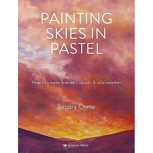 Painting Skies in Pastel, Sandra Orme