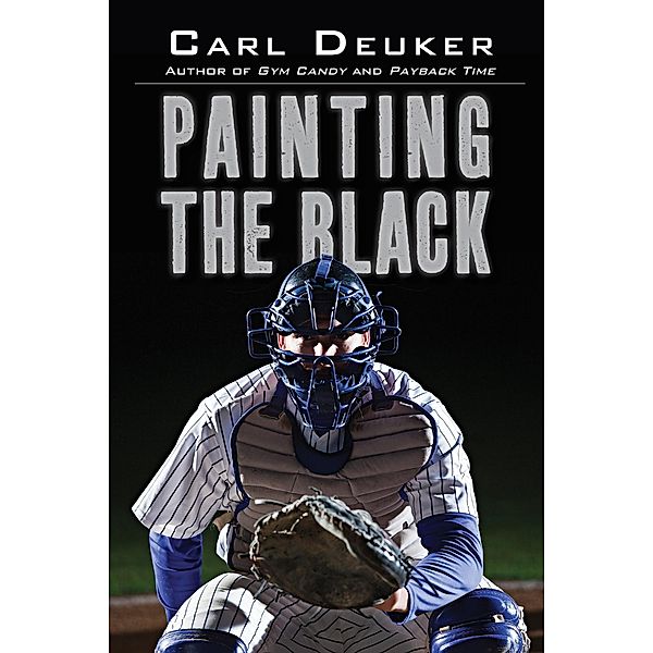 Painting the Black / Clarion Books, Carl Deuker