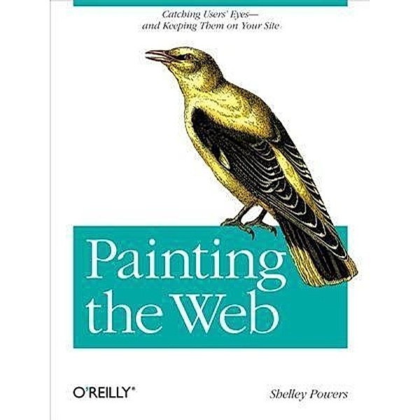 Painting the Web, Shelley Powers