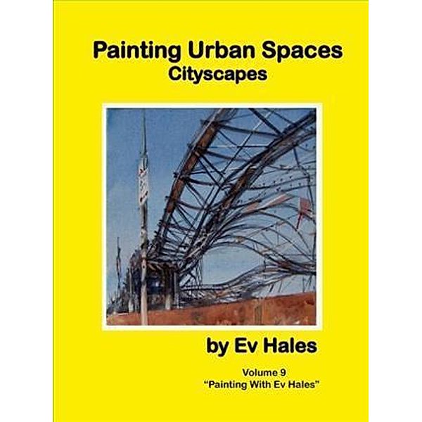 Painting Urban Spaces, Ev Hales