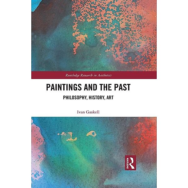 Paintings and the Past, Ivan Gaskell