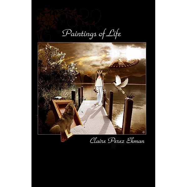 Paintings of Life / Claire Perez Ekman, Claire Perez Ekman