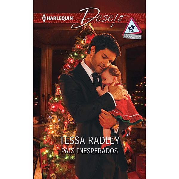 Pais inesperados / Desejo Bd.1183, Tessa Radley