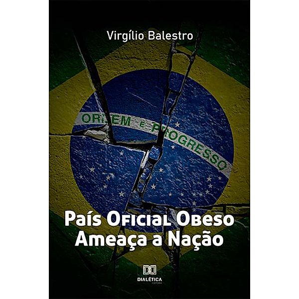 País Oficial Obeso Ameaça a Nação, Virgílio Balestro