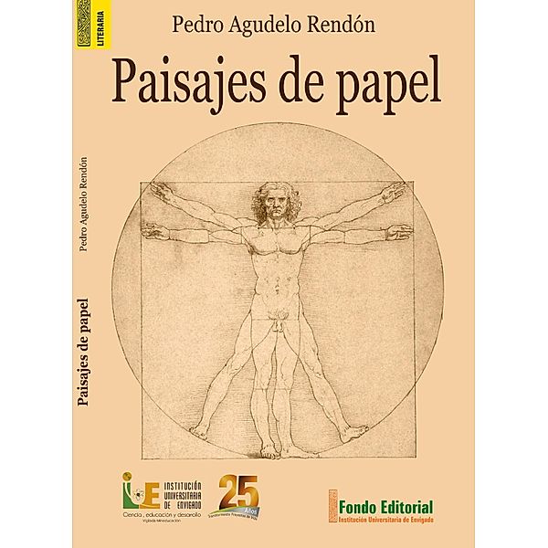 Paisajes de papel, Pedro Agudelo Rendón