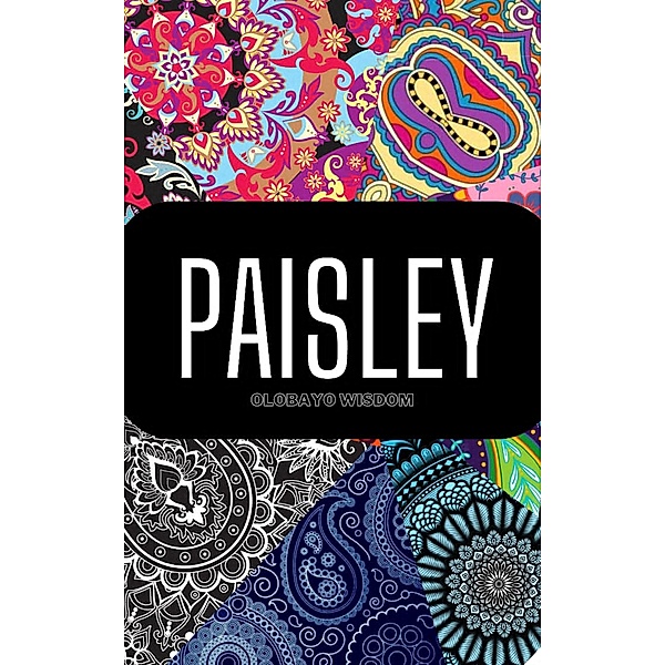 Paisley, Wisdom Olobayo