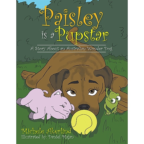 'Paisley Is a Pupstar', Michele Akerlind