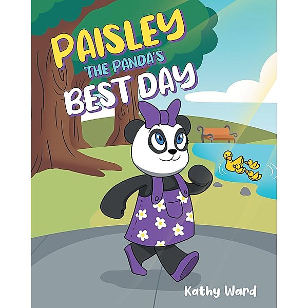 Paisley the Panda's Best Day, Kathy Ward