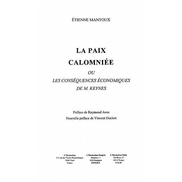 Paix calomniee ou les consequences... / Hors-collection, Mantoux Etienne