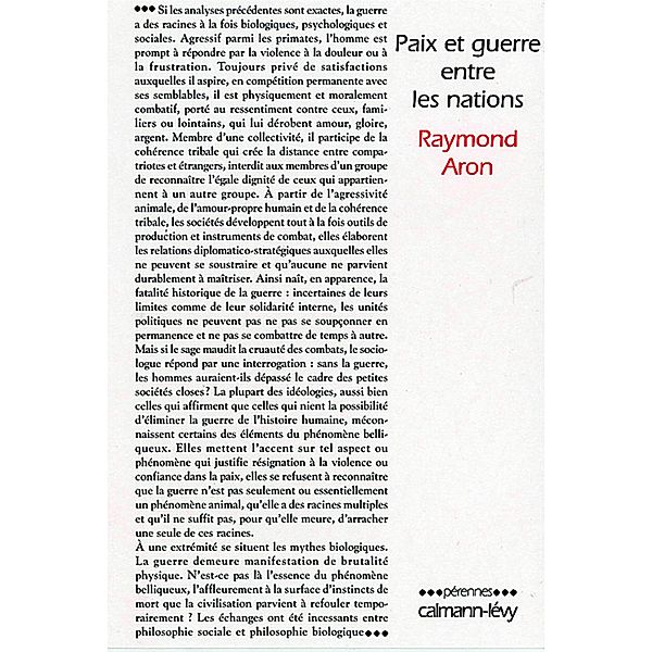 Paix et guerre entre les nations / Pérennes, Raymond Aron