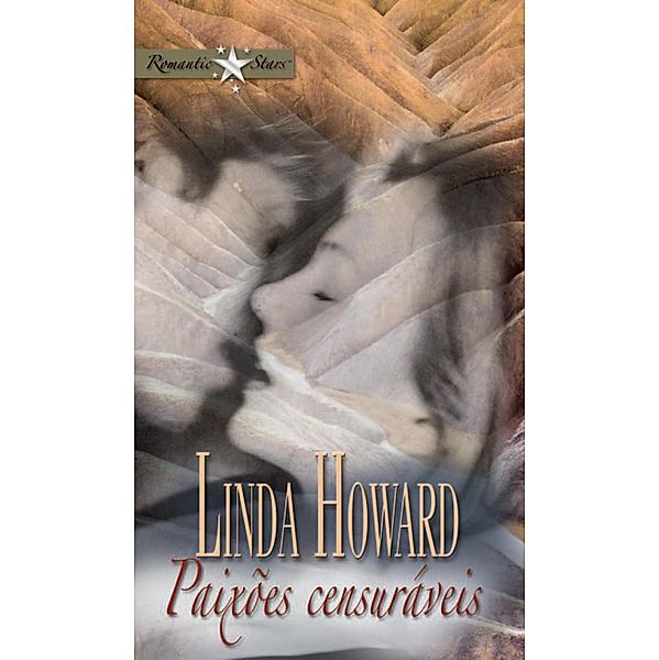 Paixões censuráveis / Romantic Stars Bd.8, Linda Howard