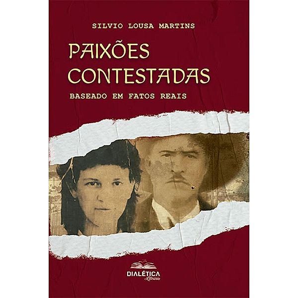 Paixões Contestadas, Silvio Lousa Martins