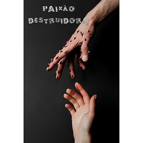 Paixão Destruidora, Rafael Lima