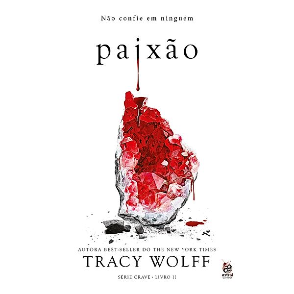 Paixão / Série Crave Bd.2, Tracy Wolff