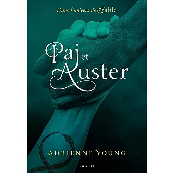 Paj et Auster / Fable, Adrienne Young