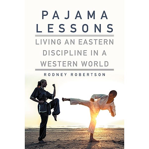 Pajama Lessons, Rodney Robertson