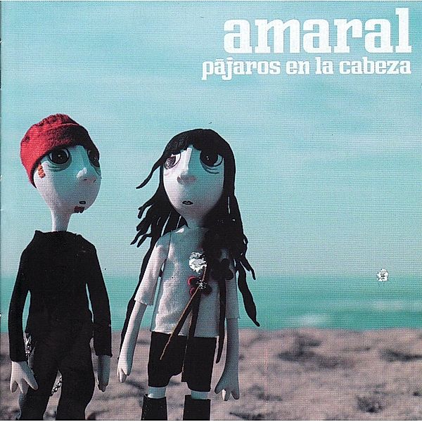 Pajaros En La Cabeza, Amaral