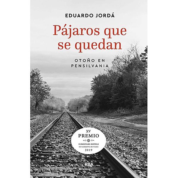 Pájaros que se quedan, Eduardo Jordá