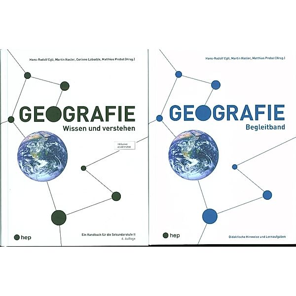 Paket: Geografie (Neuauflage 2022) und Begleitband, Matthias Probst, Martin Hasler, Hans-Rudolf Egli