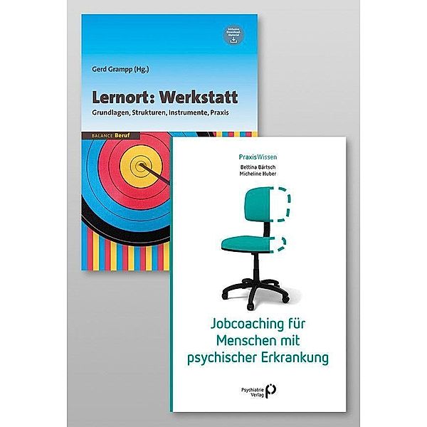Paket: Lernort Werkstatt und Jobcoaching für Menschen mit psychischer Erkrankung, Gerd Grampp, Bettina Bärtsch, Micheline Huber