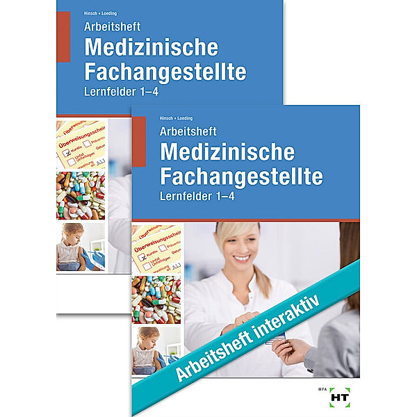 Paketangebot Medizinische Fachangestellte Lernfelder 1 - 4, m. 1 Buch, Andrea Hinsch, Ingrid Loeding
