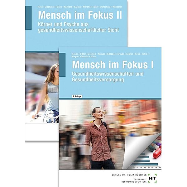 Paketangebot Mensch im Fokus Band I und Band II, m. 1 Buch, m. 1 Buch, Anke Höhne, Eva-Maria Bitzer, Antje Diephaus, Jonas Gercken, Oliver Knauss, Nicole H. Knepper, Ruth Krauss, Birgit Susanne Lehner, Nicole Menche, Monika Reus, Melanie Tulke, Sandra J. Wagner, Veronika Wanschura, Andrea Warnke, Markus Antonius Wirtz, Eva Wunderer