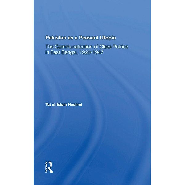 Pakistan As A Peasant Utopia, Taj Ul-Islam Hashmi