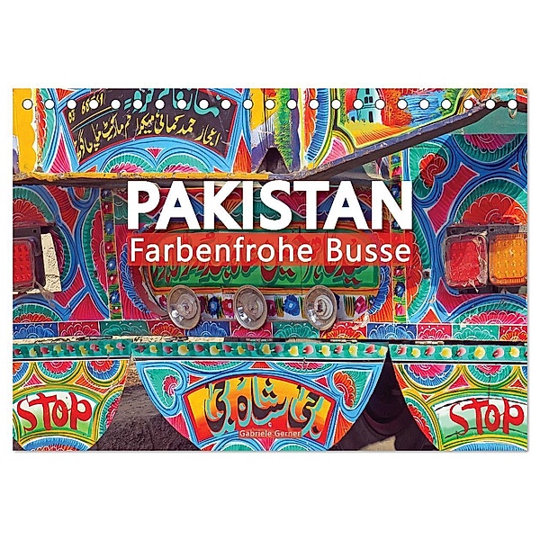 Pakistan farbenfrohe Busse (Tischkalender 2025 DIN A5 quer), CALVENDO Monatskalender, Calvendo, Gabriele Gerner