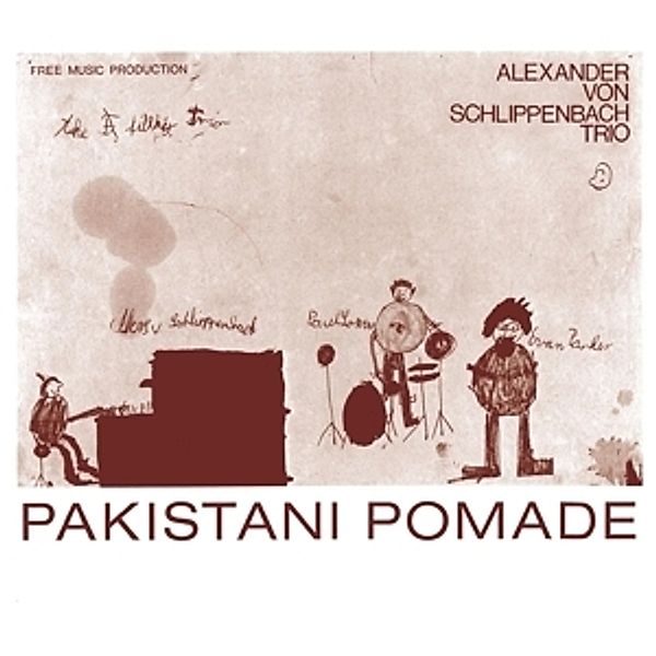 Pakistani Pomade (Vinyl), Schlippenbach Trio