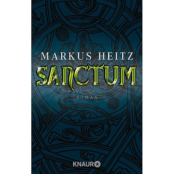 Pakt der Dunkelheit Band 2: Sanctum, Markus Heitz