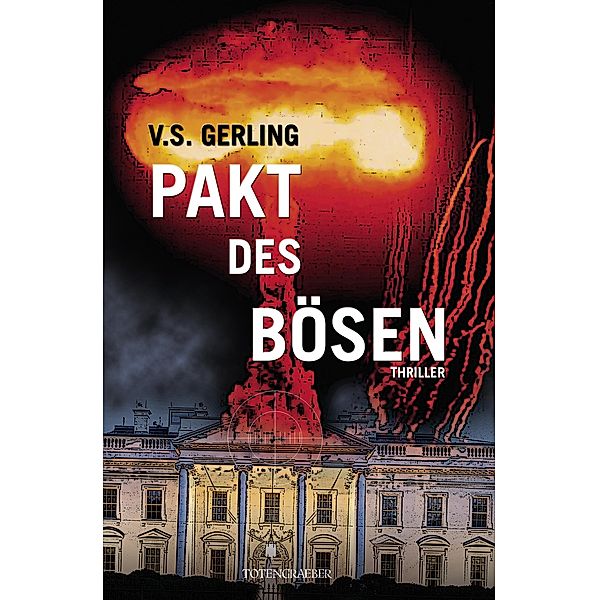 Pakt des Bösen, V. S. Gerling