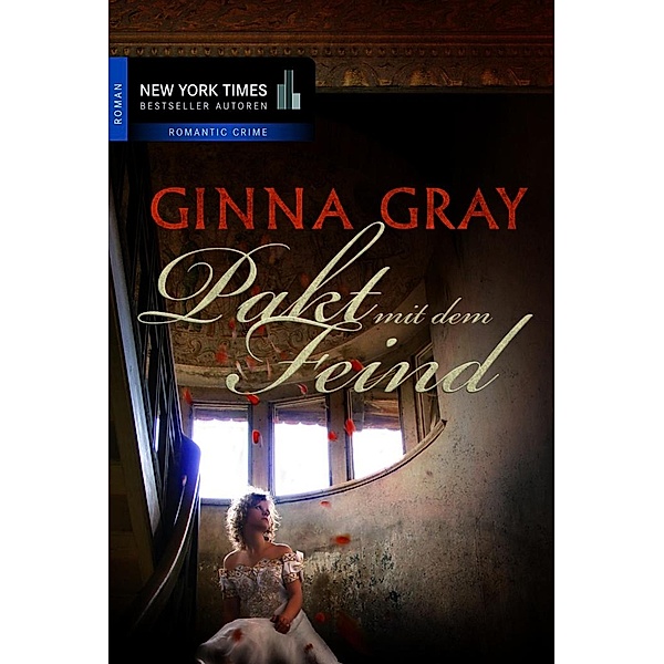 Pakt mit dem Feind, Ginna Gray