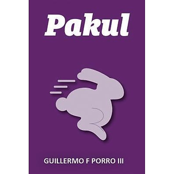 Pakul / Guillermo Fermin Porro III, Guillermo Porro