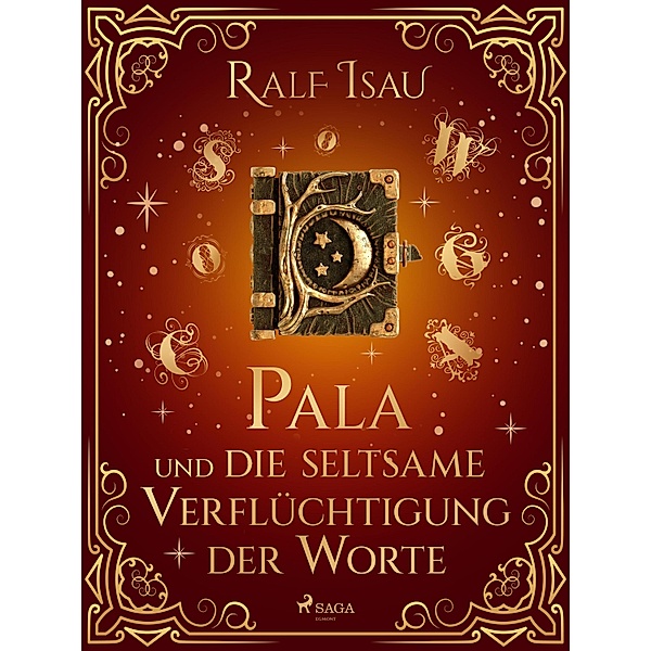 Pala und die seltsame Verflüchtigung der Worte, Ralf Isau