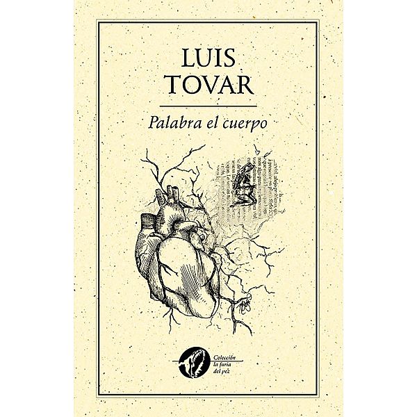 Palabra el cuerpo / Colección la furia del pez, Luis Tovar