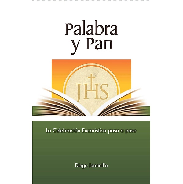 Palabra y Pan, Diego Jaramillo Cuartas