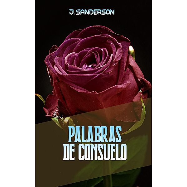 Palabras de consuelo, J. Sanderson