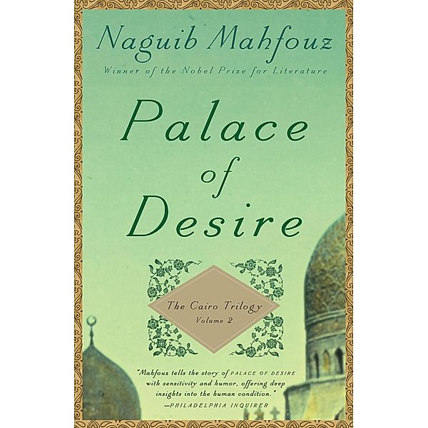 Palace of Desire / The Cairo Trilogy Bd.2, Naguib Mahfouz