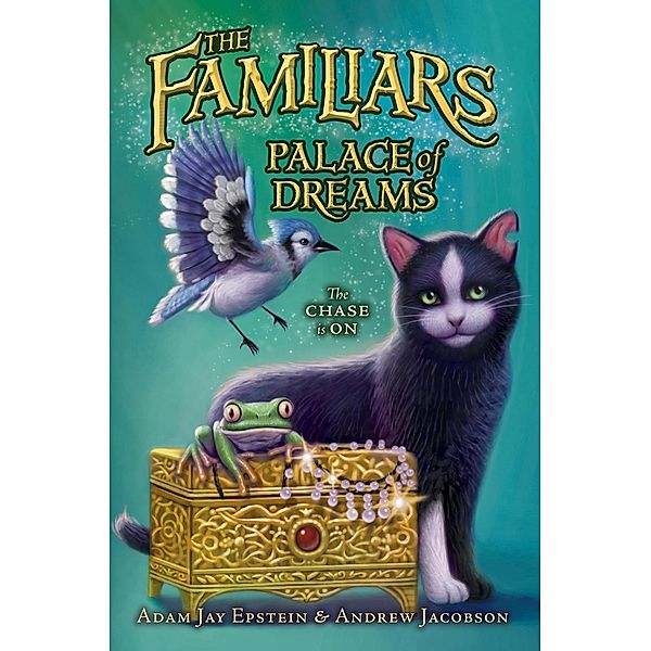 Palace of Dreams / Familiars Bd.4, Adam Jay Epstein, Andrew Jacobson